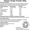 Organic Ginger Powder | Ground Spice | Vegan (250g) view 2