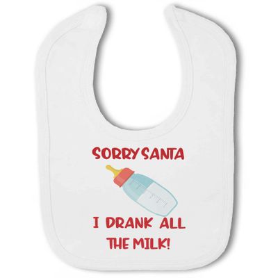 Make It Love It Sell It - Sorry Santa Drank Milk - Baby Christmas Hook & Loop Bib, Boy or Girl