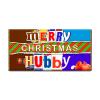 Merry Christmas Hubby Novelty Chocolate Bar Lovely Wrapper Gift Present for Xmas #459 (without chocolate bar) view 1