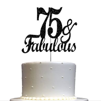 Fabulous & 75 Black Glitter Cake Topper, 75th Birthday Party Decorations Ideas, Premium Quality Decoration, Sturdy Doubled Sided Glitter, Acrylic Stick. Made in USA