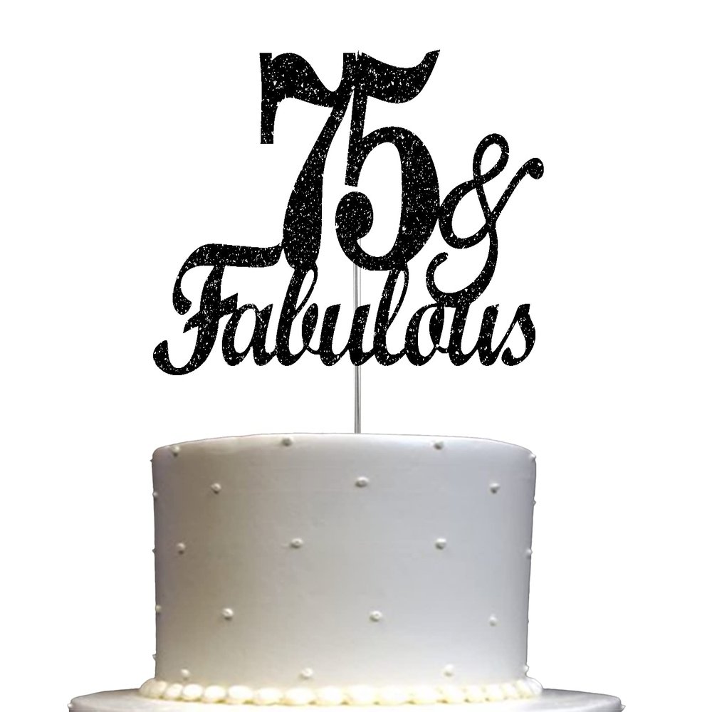 Fabulous & 75 Black Glitter Cake Topper, 75th Birthday Party Decorations Ideas, Premium Quality Decoration, Sturdy Doubled Sided Glitter, Acrylic Stick. Made in USA