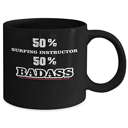 50% Surfing Instructor 50% Baddass
