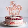 Rose Gold Glitter She Mastered that Cake Topper, Master's Graduation Cake Decor, Congrats Grad Photo Props, College Graduate Party Decorations Supplies view 3