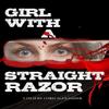 Girl With A Straight Razor view 1