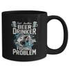 Black Tea Coffee Chocolate Mug Just Another Beer Drinker with Fishing Problem Pet Drinking Dad Uncle Friends Vacation Presents Gifts view 2