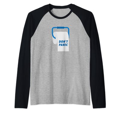 Don't Panic Toilet Paper Roll - Funny Raglan Baseball Tee