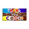 Thank You Coach Chocolate Bar Gift Wrapper Gift Present For Mom, Dad, Teacher, Guider, Lecturer (#326) (with chocolate bar) view 1