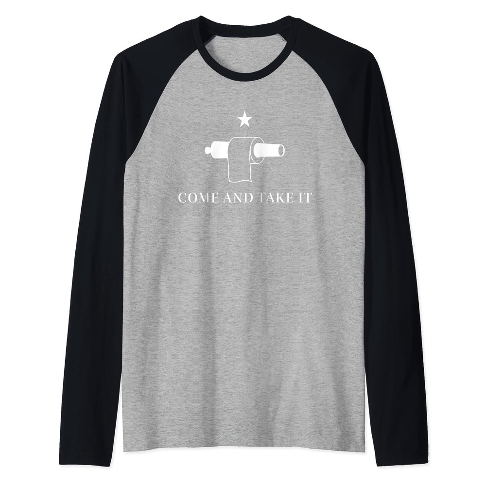 Toilet Paper Gonzales Come and Take It Flag Parody Raglan Baseball Tee
