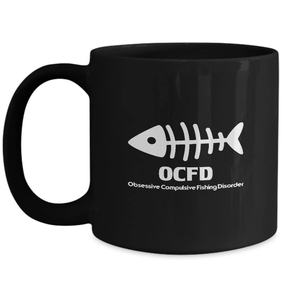 Black Coffee Mug Tea Chocolate Fishing OCFD Obssesive Compulsive Fishing Disorder Pet Lovers Memorial Presents Gifts Black Cool Coffee Mug