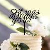 It Was Always You Wedding Cake Topper, Black Acrylic Wedding Cake Toppers, Was Elegant Wedding Cake Topper, Custom Mr Mrs Cake Topper, Decoration Gift Favors view 4