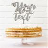 Custom Cake Topper | Personalised Wooden Topper | Wedding Birthday Communion Party Table Decoration | Write Your Own Text | Choose Your Colour (Silver) view 1