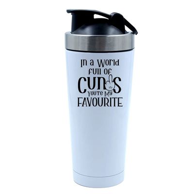 Getagift 500ml Aluminium Shaker Bottle for Supplement Shakes - Easy Clean, Durable Cup In a World Full Of Cunts You Are My Favourite Birthday, Christmas, Secret Santa. (White)