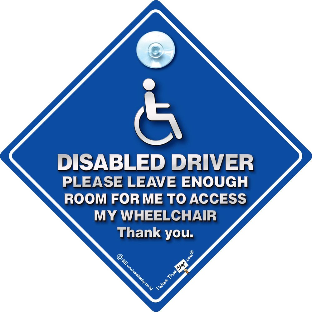 Disabled Driver Please Leave Enough Room For Me To Access My Wheelchair Sucker Car Sign, Disability Advisory Vehicle Sign For Disabled or Wheelchair User in Super Bright Blue 14cm x 14cm