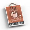 Global Designs The Tastiest Hot Chocolate Served Here Rectangle Wooden Plaque view 2