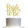 Bride To Be Cake Topper, Engagement Party Decorations Ideas, Bridal Shower, Bachelorette, Premium Quality Decoration, Sturdy Doubled Sided Glitter, Acrylic Stick. Made in USA (Gold) view 1