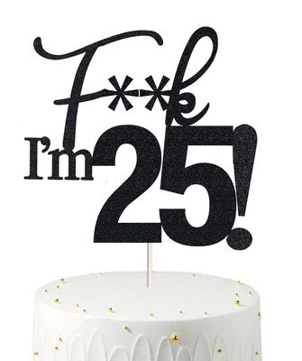 25 Cake Toppers, 25 Birthday Cake Toppers-Black Glitter, Funny 25th Cake Topper for Men,25 Cake Topper For Women, 25th birthday decorations,25th Birthday Cake Topper Twenty five