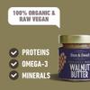 Raw Walnut Butter by Sun & Seed - 200g - Smooth Nut Butter - Plant Based - Rich in Alpha Linolenic Acid & Omega-3-100% Organic Walnuts - Palm Oil Free - Vegan Butter view 4