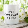 Victorian Printing Co - Hot Chocolate & Chill - Funny Gift Christmas Mug, Ceramic, 11fl.oz. view 2