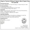 Organic Turmeric 500mg & Organic Black Pepper 5mg Capsules (90 Capsules) view 2