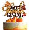 Happy Thanksgiving Cake Topper Happy Fall Day Autumn Fall Harvest Maple Pumpkin Give Thanks Friends Party Decorations Supplies view 1