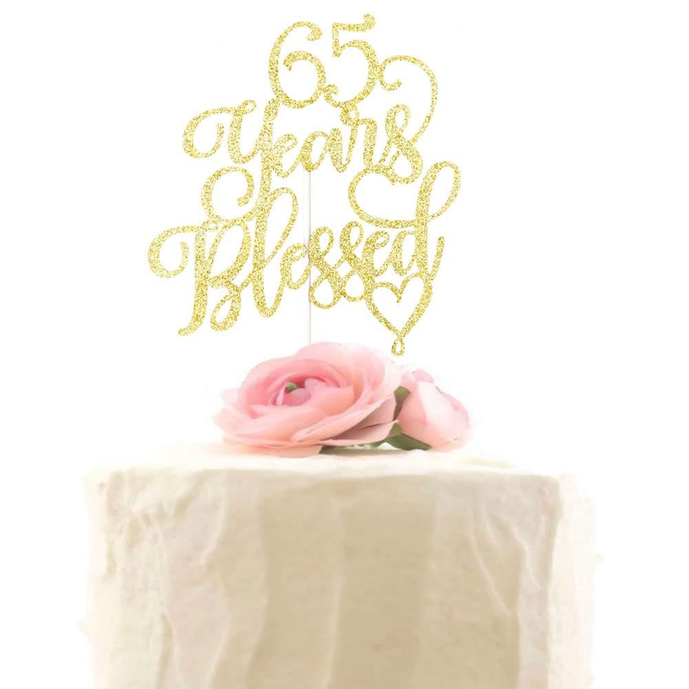 65 Years Blessed Cake Topper, Happy 65th Birthday Cake Toppers, 65th Wedding Anniversary Party Decorations, Gold Glitter