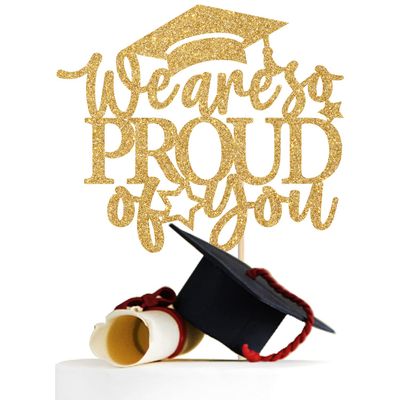 We Are So Proud of You Cake Topper, You Did It/Congrats Grad, Class of 2023 Graduation Party Decoration Gold Glitter