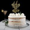Aloha Ever after Cake Topper, Hawaiian Cake Decor for Wedding / Engagement / Bridal Shower, Rustic Party Decorations, Gold Glitter view 2