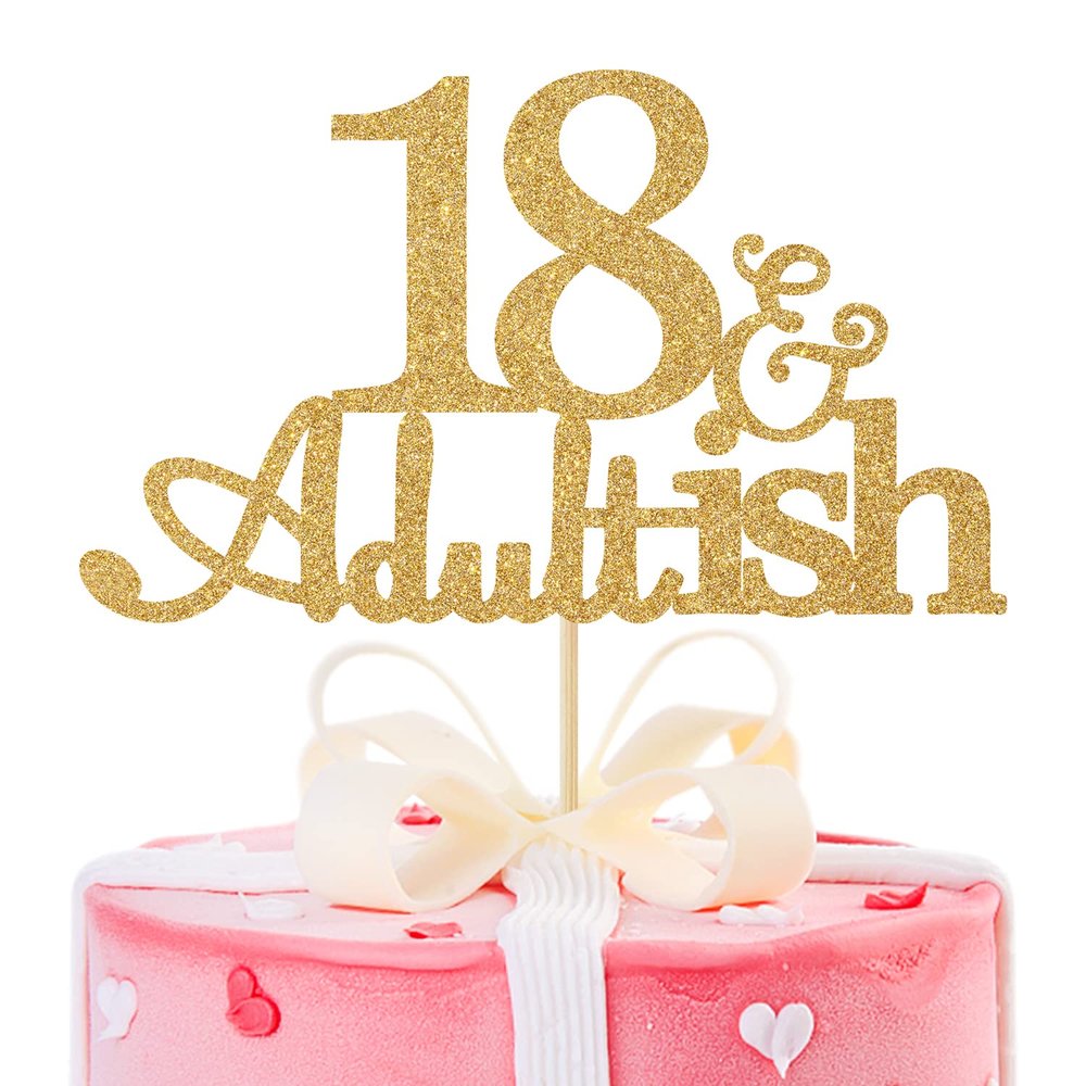 Gold Glitter 18 and Adultish Cake Topper for Eighteen Birthday Party, Time To Adult Cake Decorations, 18th Birthday Party Decorations for Girls Boys