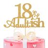 Gold Glitter 18 and Adultish Cake Topper for Eighteen Birthday Party, Time To Adult Cake Decorations, 18th Birthday Party Decorations for Girls Boys