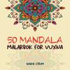 50 Mandalas mlarbok fr vuxna: Mindfulness mlarbok fr vuxna avkoppling | 50 Olika Mandala mnster | view 1