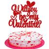 Gyufise 1Pc Will You Be My Valentine Cake Topper Glitter Sweet Love Valentine's Day Cake Picks Happy Valentine's Day Wedding Bridal Shower Birthday Party Cake Decorations Red view 1