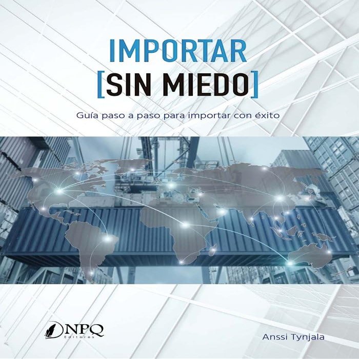 Importar (sin miedo): Gua paso a paso para importar con xito