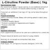 L-Citrulline Powder (Base) - 1kg - Amino Acid - Pure view 2