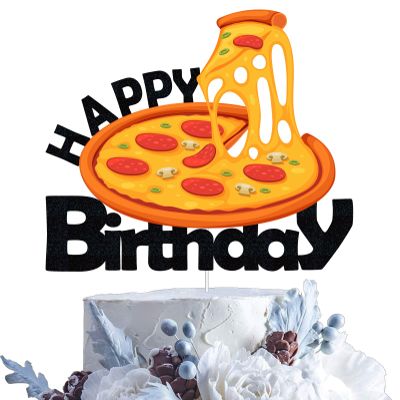 Pizza Happy Birthday Cake Topper - Italy Food Pizza Festival I Love Pizza Pizza Time Pizzaria Themed Party Supplies - Fast Food Barbeque Themed Party Cake Decorations