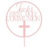 Personalised First Holy Communion Cake Topper Grail Cross Christening Baptism Confirmation 1st Communion Party Decor | Strong 3mm Acrylic (BABY PINK) view 1