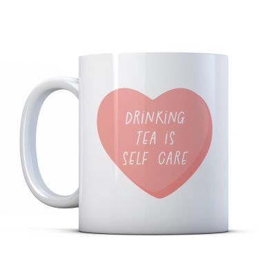 Make It Love It Sell It - Drinking Tea is Self Care - Caffeine Lover Gift Mug, Ceramic, 11fl oz