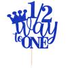 1/2 Way to One Cake Topper-Half Way to One, 1/2 Birthday Cake TopperA baby showerbaby welcomebaby party Baby Boys Girls 6 Months Birthday Party Selected decorative (1/2 Way to One) view 1