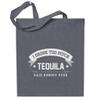 All+Every I Drink Too Much Tequila Said Nobody Ever Totebag view 1