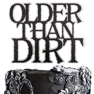 Older Than Dirt Cake Topper, Old As Dirt Decorations, Old AF Sign, Funny Birthday Favor,50s 60s 70s 80s 90s 100s Birthday Party Decoration
