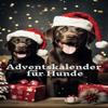 Adventskalender fr Hunde: Gemeinsam 24 unvergessliche Tage erleben view 1