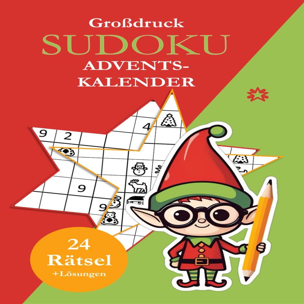Grodruck Sudoku Adventskalender: 24 Sudoku Rtsel von leicht bis schwer mit vier weihnachtlichen Symbol-Sudokus und Lsungen