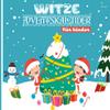 witze adventskalender fr kinder: Lustige Weihnachtsmomente: Tglicher Lachspa im Advent fr Kinder ab 8 Jahren view 1