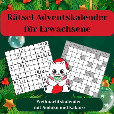 Rtsel Adventskalender fr Erwachsene: Weihnachtskalender mit Sudoku und Kakuro