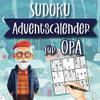 Sudoku Adventskalender 2023 fr Opa: Weihnachtsrtkalender mit Sudokus von Leicht bis Schwer mit Lsungen - Weihnachtsgeschenk view 1