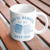 Sticky Art UK You'll Always Be My Best-Tea Mug: Gift for Your Best Friend, Cute Tea Pun, Bestie Mug, Tea Lover Gift for Christmas or Birthday view 3