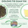 Oolong Tie Guan Yin Premium Loose Leaf Tea - Iron Goddess of Mercy Oolong from Fuijan, China (100g, Tie Guan Yin) view 3