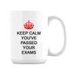 Giftme Keep Calm You've Passed Your Exams, 15oz Ceramic Coffee, Tea Mug. (White Inside) view 1