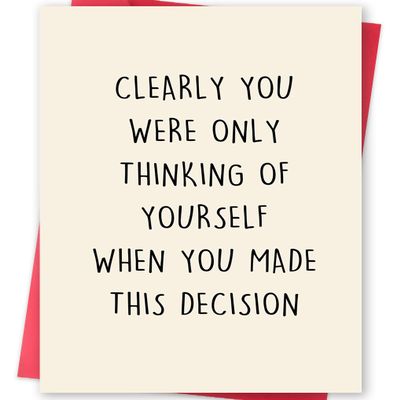 Birthday Card for Men Made This Decison