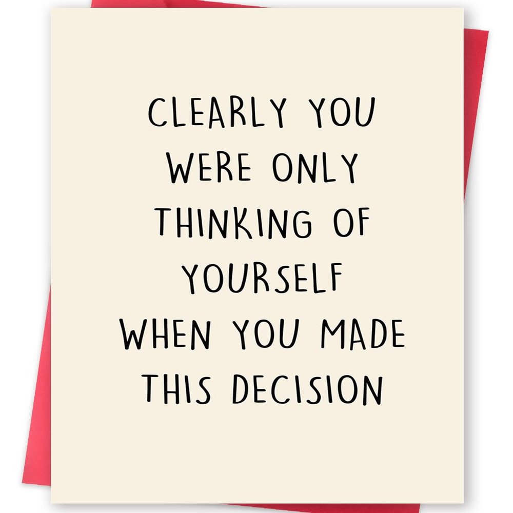 Birthday Card for Men Made This Decison