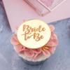 Bride To Be Acrylic Mirror Cupcake Toppers - Engraved Gold Discs for Hen Party and Engagement - Set of 6 view 4